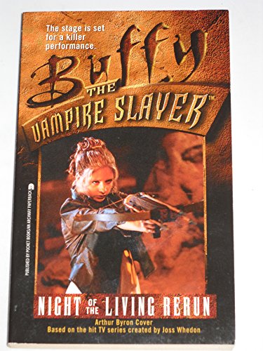Beispielbild fr Night of the Living Rerun (Buffy the Vampire Slayer, Book 4) zum Verkauf von SecondSale