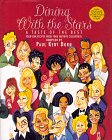 Beispielbild fr Dining With the Stars: A Taste of the Best zum Verkauf von Wonder Book