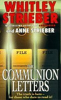 The " Communion" Letters (9780671017866) by Strieber, Whitley; Strieber, Anne