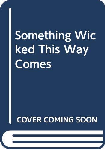 Imagen de archivo de Something Wicked This Way Comes a la venta por WorldofBooks