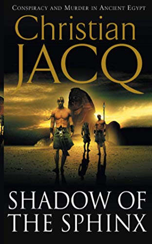 Beispielbild fr Shadow of the Sphinx (The Judge of Egypt Trilogy) zum Verkauf von AwesomeBooks