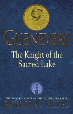 Beispielbild fr The Knight of the Sacred Lake : A Novel zum Verkauf von Better World Books