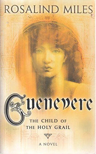 9780671018146: The Child of the Holy Grail (Guenevere)
