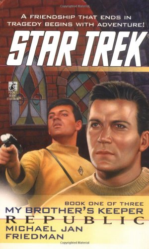 Beispielbild fr Republic (Star Trek: My Brother's Keeper, Book 1) zum Verkauf von Jenson Books Inc