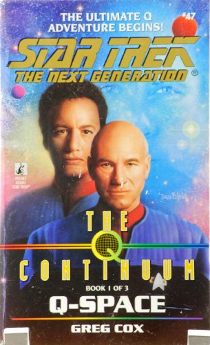 9780671019150: The Q Continuum: Q-Space (Star Trek The Next Generation, Book 47)