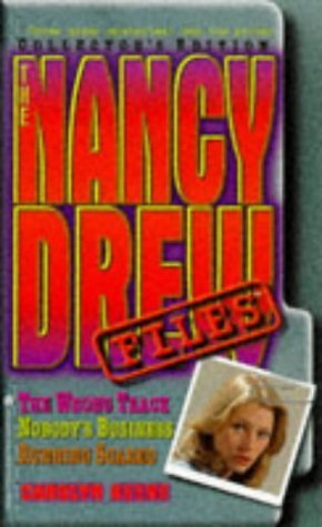 9780671019310: The Nancy Drew Files: Wrong Track / Nobody's Business / Running Scared