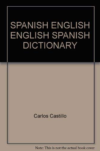 Spanish English English Spanish Dictionary (9780671019563) by Castillo, Carlos