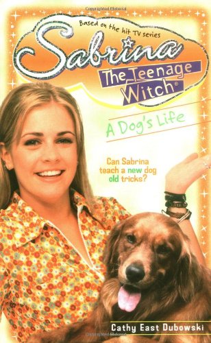 9780671019792: A Dog's Life: No.9 (Sabrina, the Teenage Witch S.)