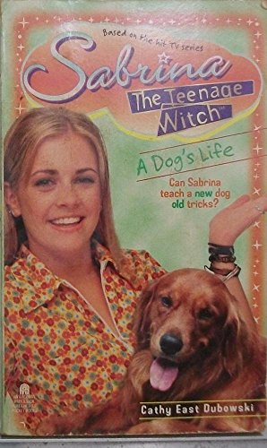 Stock image for A Dog's Life (Sabrina the Teenage Witch, Book 9) for sale by Gulf Coast Books