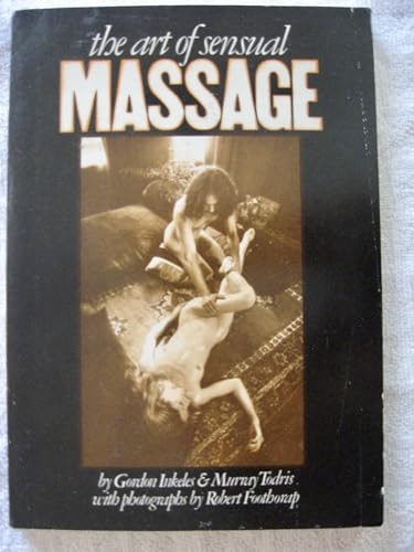 Stock image for The Art of SENSUAL MASSAGE for sale by Ed Buryn Books