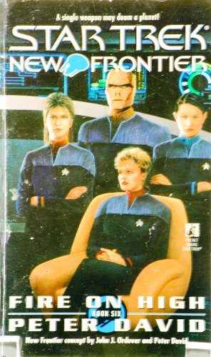 Beispielbild für Fire on High (Star Trek: New Frontier Vol. 6) zum Verkauf von medimops