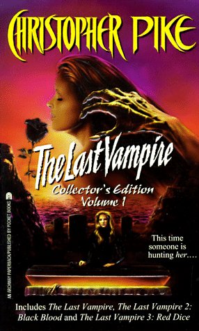The Last Vampire : Collectors Edition, Volume 1 (The Last Vampire; The Last Vampire 2 : Black Blo...
