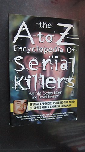 Stock image for The A to Z Encyclopedia of Serial Killers for sale by Reliant Bookstore