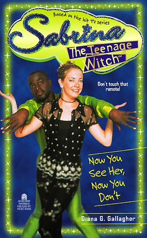 9780671021207: Now You See Her: No. 16 (Sabrina, the Teenage Witch S.)