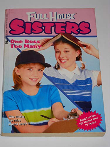 Imagen de archivo de One Boss Too Many (Full House: Sisters) a la venta por SecondSale