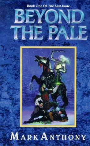 Imagen de archivo de Beyond the Pale: Bk.1 (Last Rune S.) a la venta por WorldofBooks