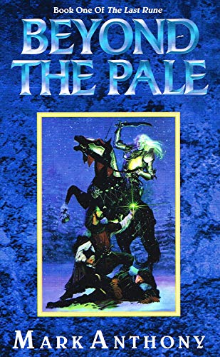 Stock image for Beyond the Pale: Bk.1 (Last Rune S.) for sale by WorldofBooks