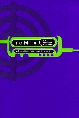 Remix (9780671022228) by Grimwood, Jon Courtenay
