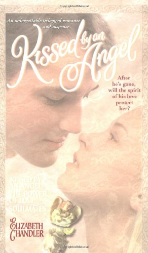 Stock image for Kissed by an Angel Collector's Edition: Kissed by an Angel the Power of Love Soulmates for sale by Your Online Bookstore