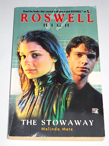 9780671023799: The Stowaway (Roswell High No. 6)