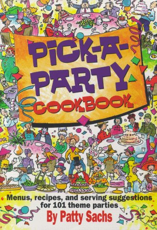 Beispielbild fr Pick-a-Party Cookbook zum Verkauf von Better World Books