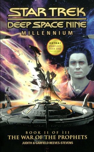 The War of the Prophets (Star Trek Deep Space Nine : Millennium Book II of III)