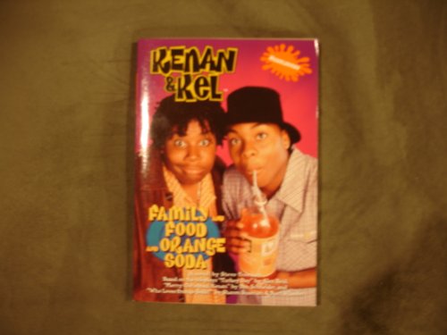 Beispielbild fr Family and Food and Orange Soda (Nickelodeon, Kenan and Kel , No 2) zum Verkauf von Your Online Bookstore