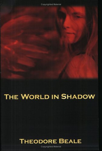 Beispielbild fr The World in Shadow zum Verkauf von Wonder Book