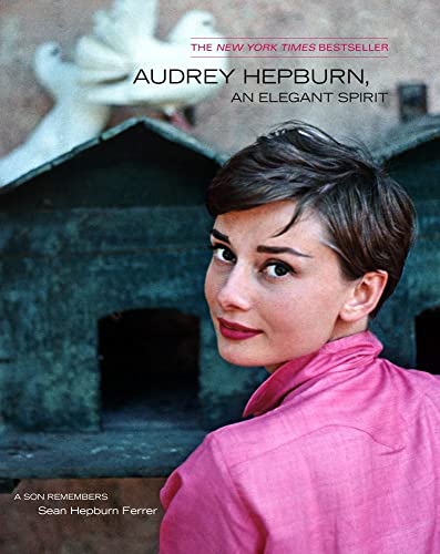 Audrey Hepburn, An Elegant Spirit: Audrey Hepburn, An Elegant Spirit (9780671024796) by Ferrer, Sean Hepburn