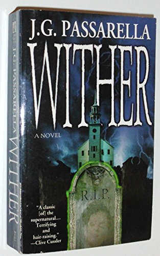 Wither (9780671024819) by J G Passarella; Joseph Gangemi; John Passarella