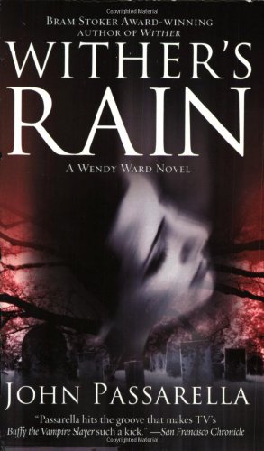 Stock image for Wither's Rain : A Wendy Ward Novel for sale by Wonder Book
