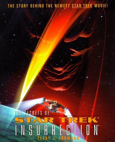 9780671024949: The Secrets of "Star Trek IX": The Story Behind the Making of the Newest "Star Trek" Movie (Star Trek: the Next Generation)