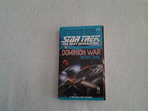 Star Trek the Next Generation - the Dominion War - Book One - Behind Enemy Lines