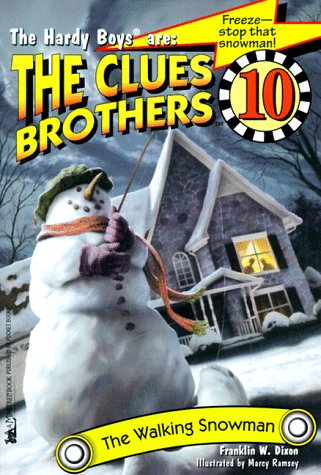 The Walking Snowman (The Hardy Boys Are: The Clues Brothers, No. 10) (9780671025601) by Dixon, Franklin W.