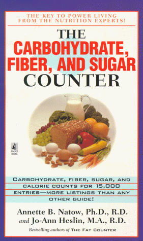 Beispielbild fr The Carbohydrate, Fiber, and Sugar Counter zum Verkauf von Gulf Coast Books