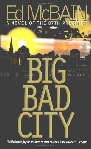 Stock image for The Big Bad City (87th Precinct Mysteries) for sale by Your Online Bookstore