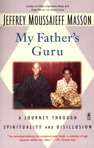 My Father's Guru: A Journey Through Spirituality and Disillusion