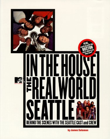Stock image for In The House Real World Seattle (MTV's the Real World) for sale by SecondSale