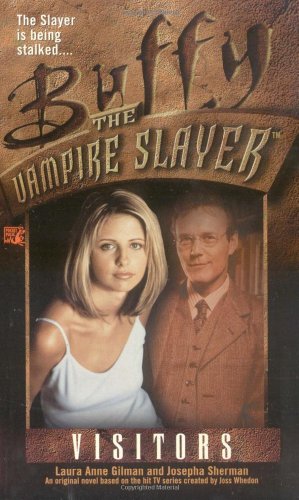 Beispielbild fr Visitors (Buffy the Vampire Slayer S.) zum Verkauf von WorldofBooks