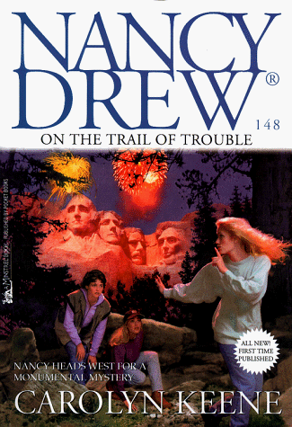 On The Trail Of Trouble (Nancy Drew, No. 148)