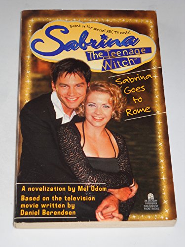 Imagen de archivo de Sabrina Goes To Rome Sabrina The Teenage Witch a la venta por Wonder Book