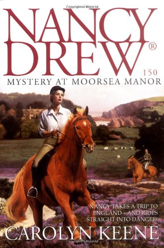 (N504X) Mystery at Moorsea Manor: Nancy Drew #150