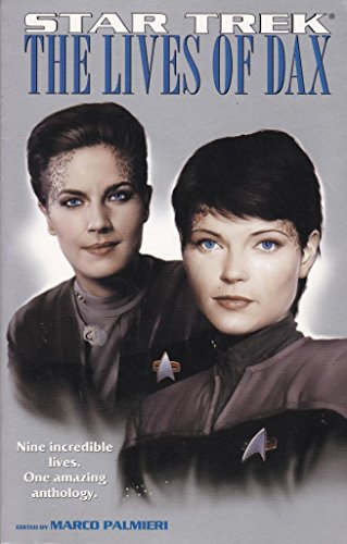 Imagen de archivo de The Lives of Dax (Star Trek Deep Space Nine) a la venta por ZBK Books