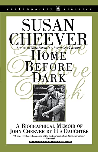 9780671028503: Home Before Dark: A Biographical Memoir of John Cheever by His Daughter (Contemporary Classics (Washington Square Press))