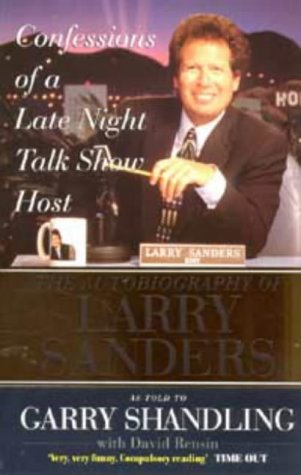 9780671029104: Confessions of a Late-night Talk-show Host: The Autobiography of Larry Sanders