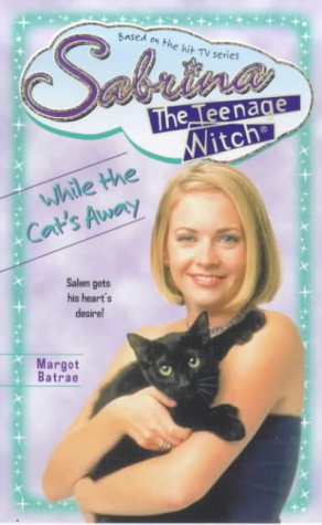9780671029241: While the Cat's Away: No.25 (Sabrina, the Teenage Witch S.)