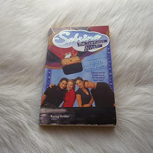 Sabrina, the Teenage Witch 28: Up, Up and Away (Sabrina, the Teenage Witch) (9780671029272) by Holder, Nancy