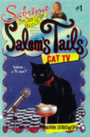 Salem's Tails 1: Cat TV (Salem's Tails) (9780671029296) by Mark Dubowski