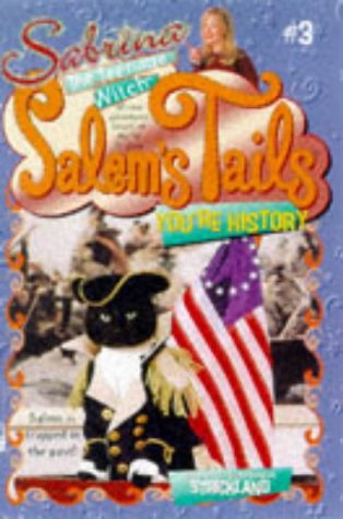 Imagen de archivo de Salem's Tails 3: You're History (Salem's Tails) a la venta por MusicMagpie