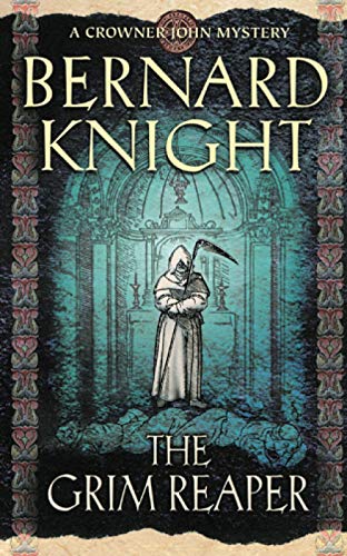 Imagen de archivo de The Grim Reaper (Crowner John Mysteries) a la venta por Half Price Books Inc.